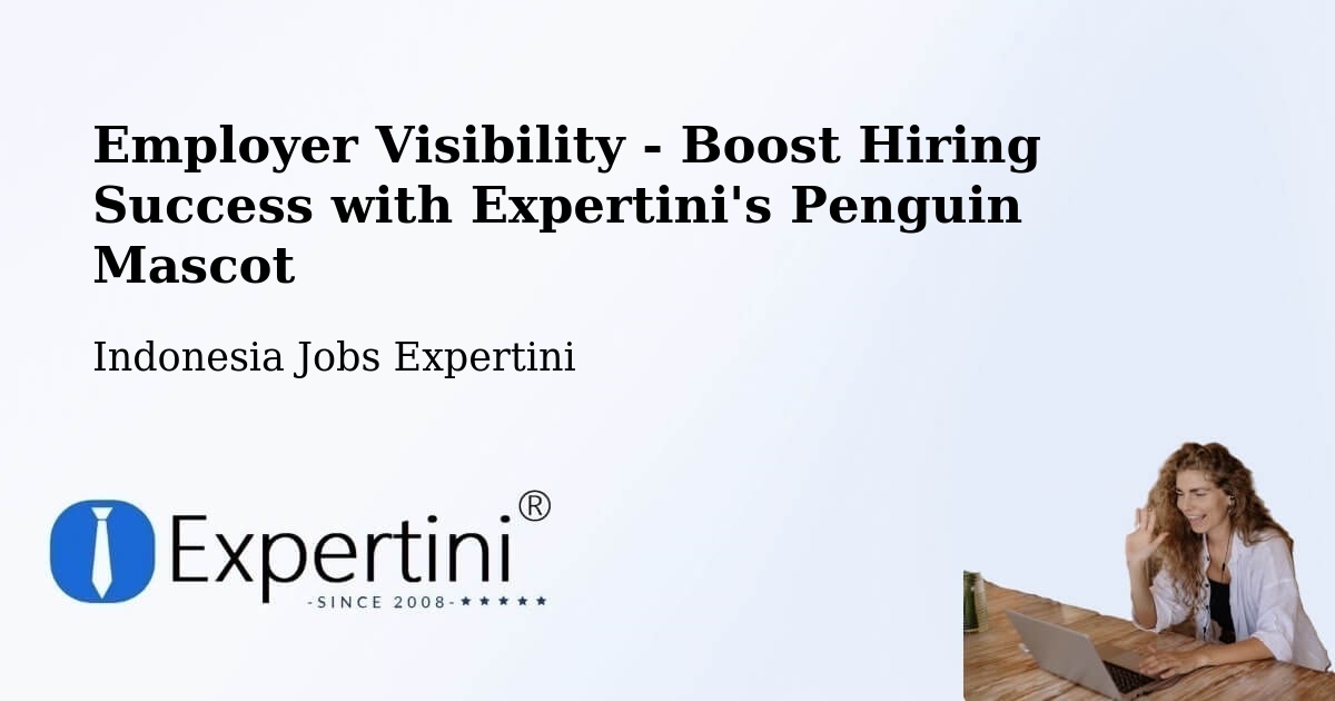 CV and Resume Visibility Optimization – Mataram - Indonesia Jobs Expertini